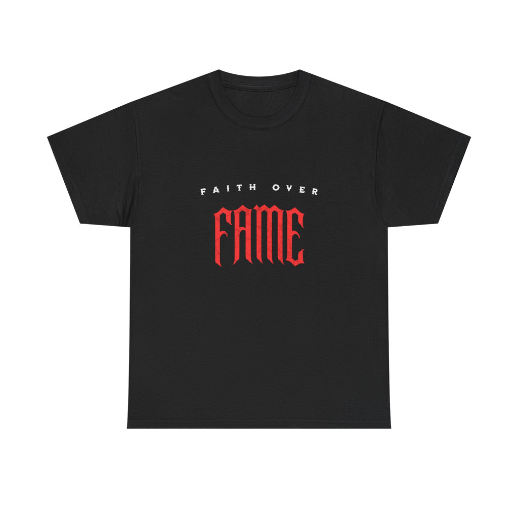 Faith Over Fame Tee